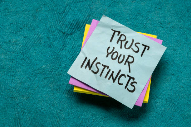 Trust Your Instincts